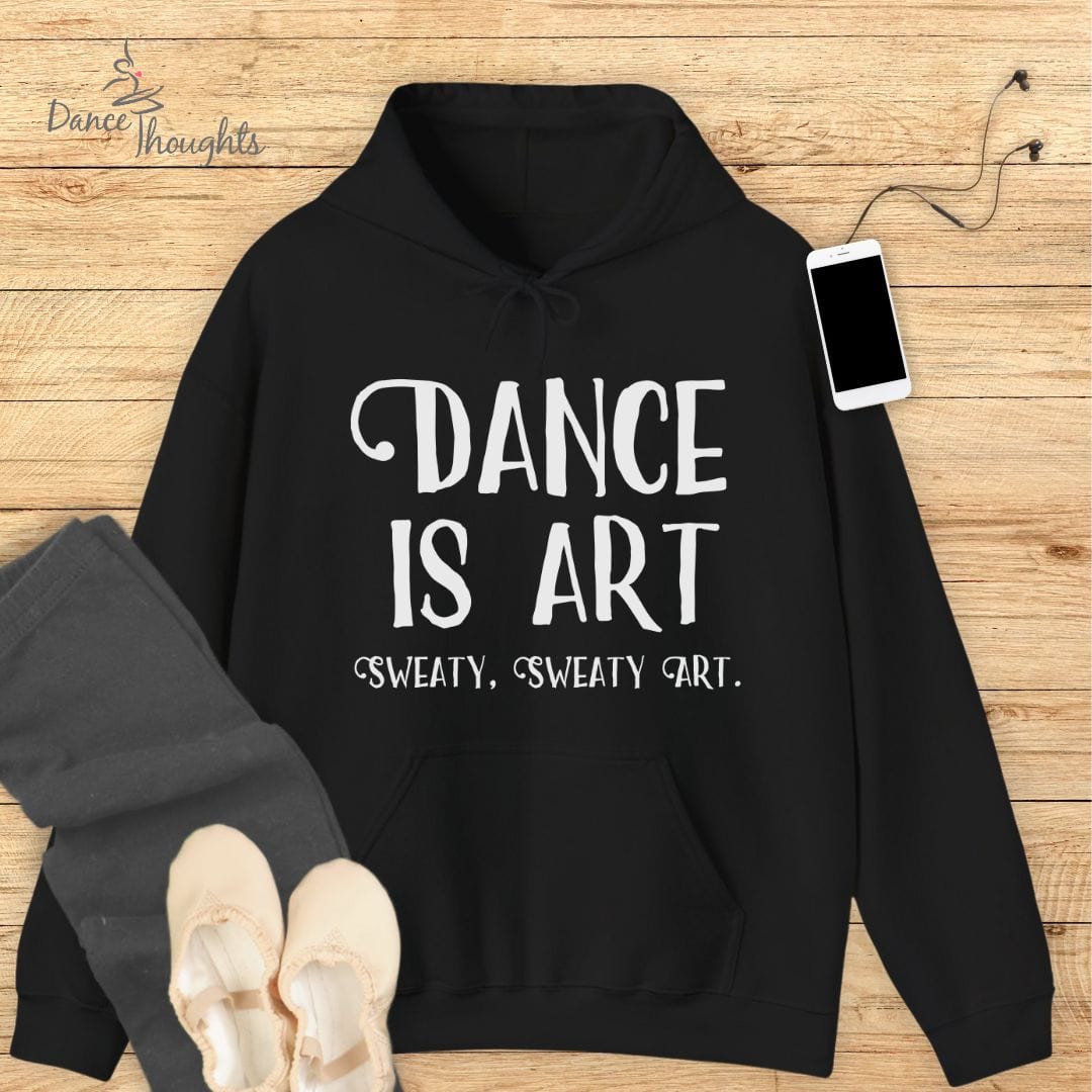 Dance Is Art Hoodie-Hoodie-Dance Thoughts