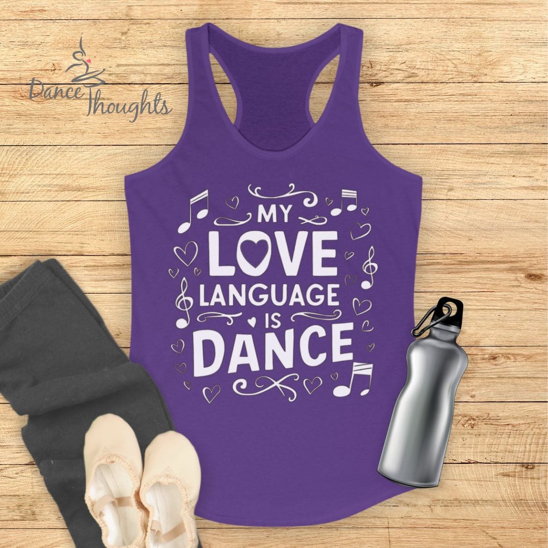 My Love Language Is Dance Tank Top-Tank Top-Dance Thoughts