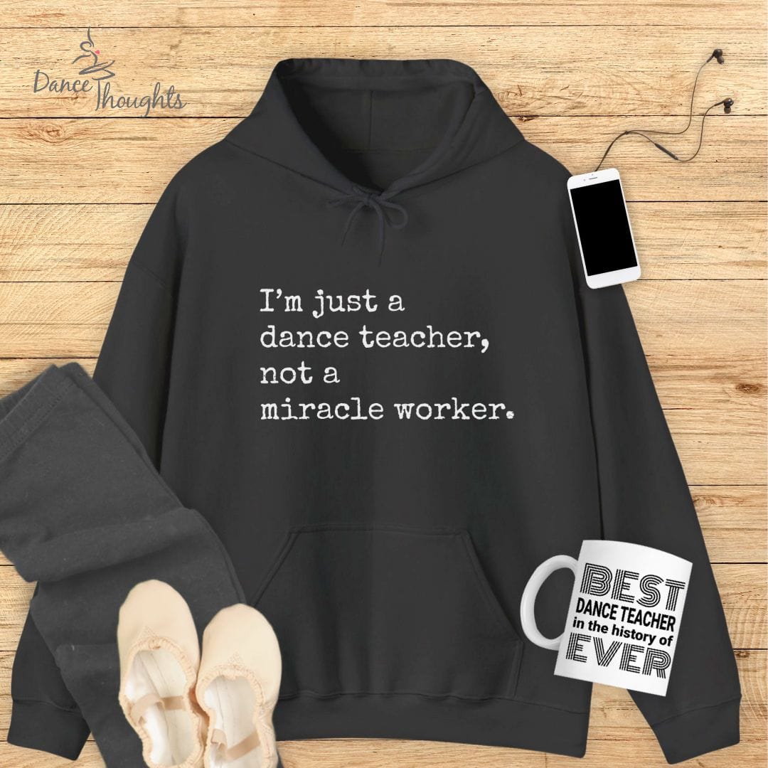 I'm Just A Dance Teacher Hoodie-Hoodie-Dance Thoughts