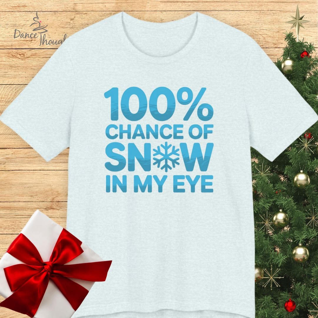 Snow In My Eye T-shirt