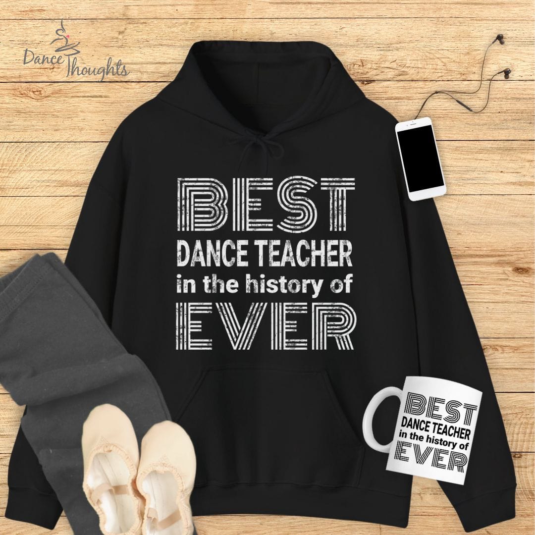 Best Dance Teacher Hoodie-Hoodie-Dance Thoughts