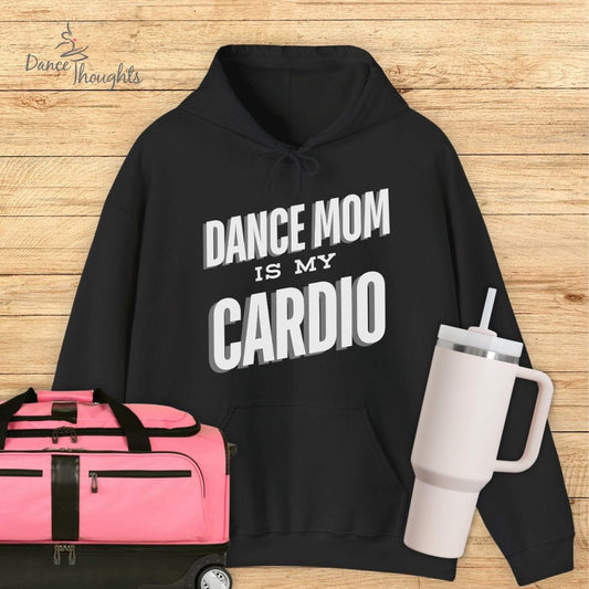 Dance Mom Is My Cardio Hoodie-Hoodie-Dance Thoughts