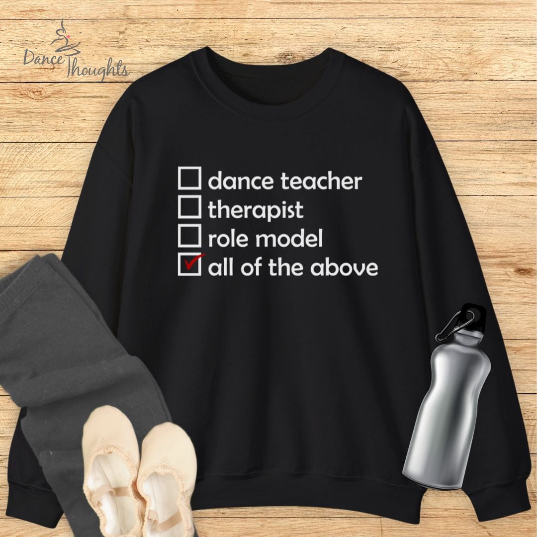 Dance Teacher Checklist Sweatshirt-Sweatshirt-Dance Thoughts
