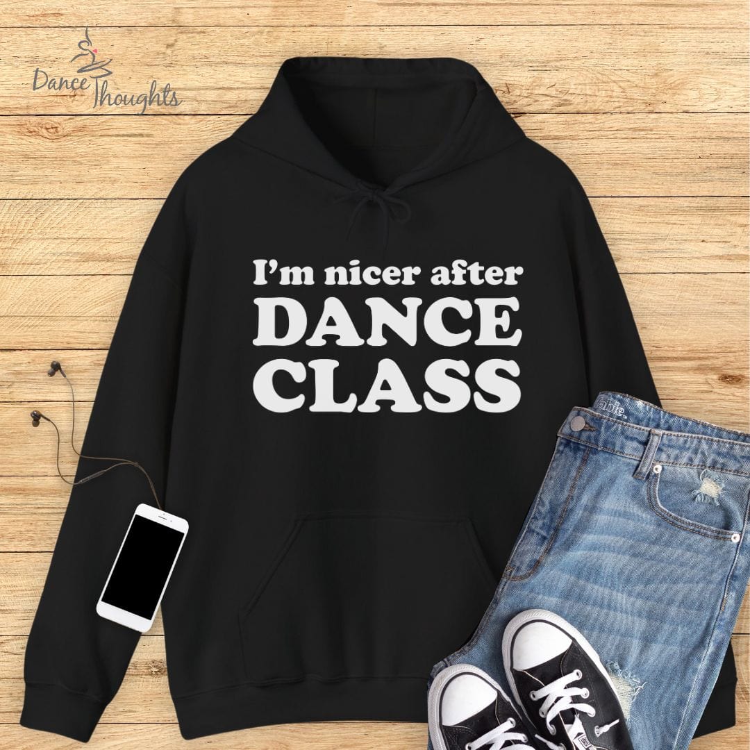 I'm Nicer After Dance Class Hoodie-Hoodie-Dance Thoughts
