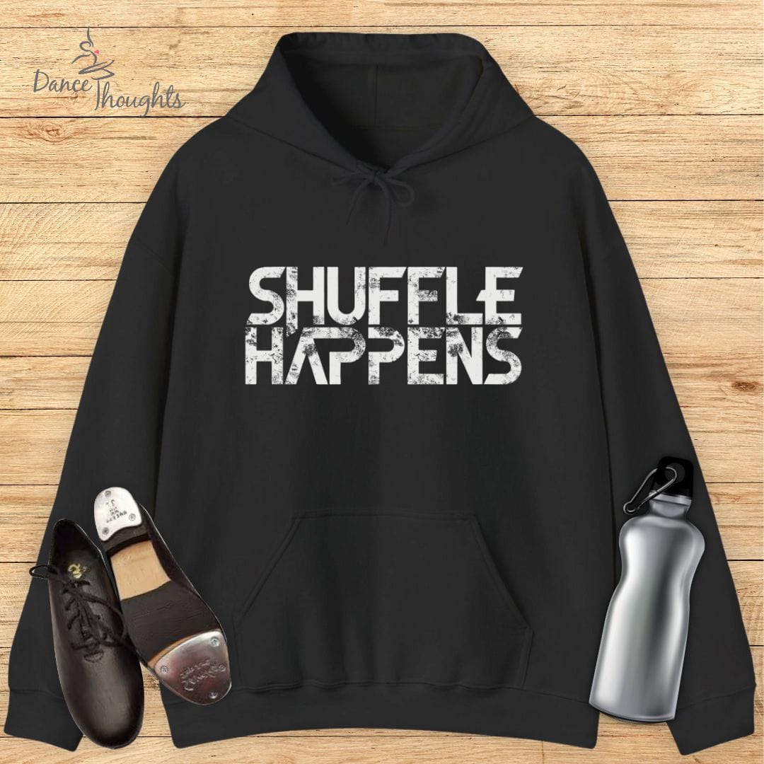 Shuffle Happens Hoodie-Hoodie-Dance Thoughts