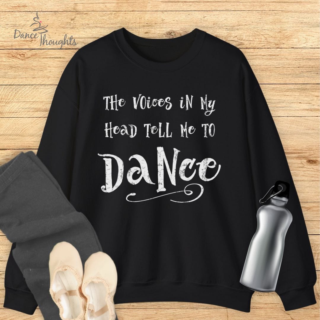 Voices In My Head Sweatshirt-Sweatshirt-Dance Thoughts