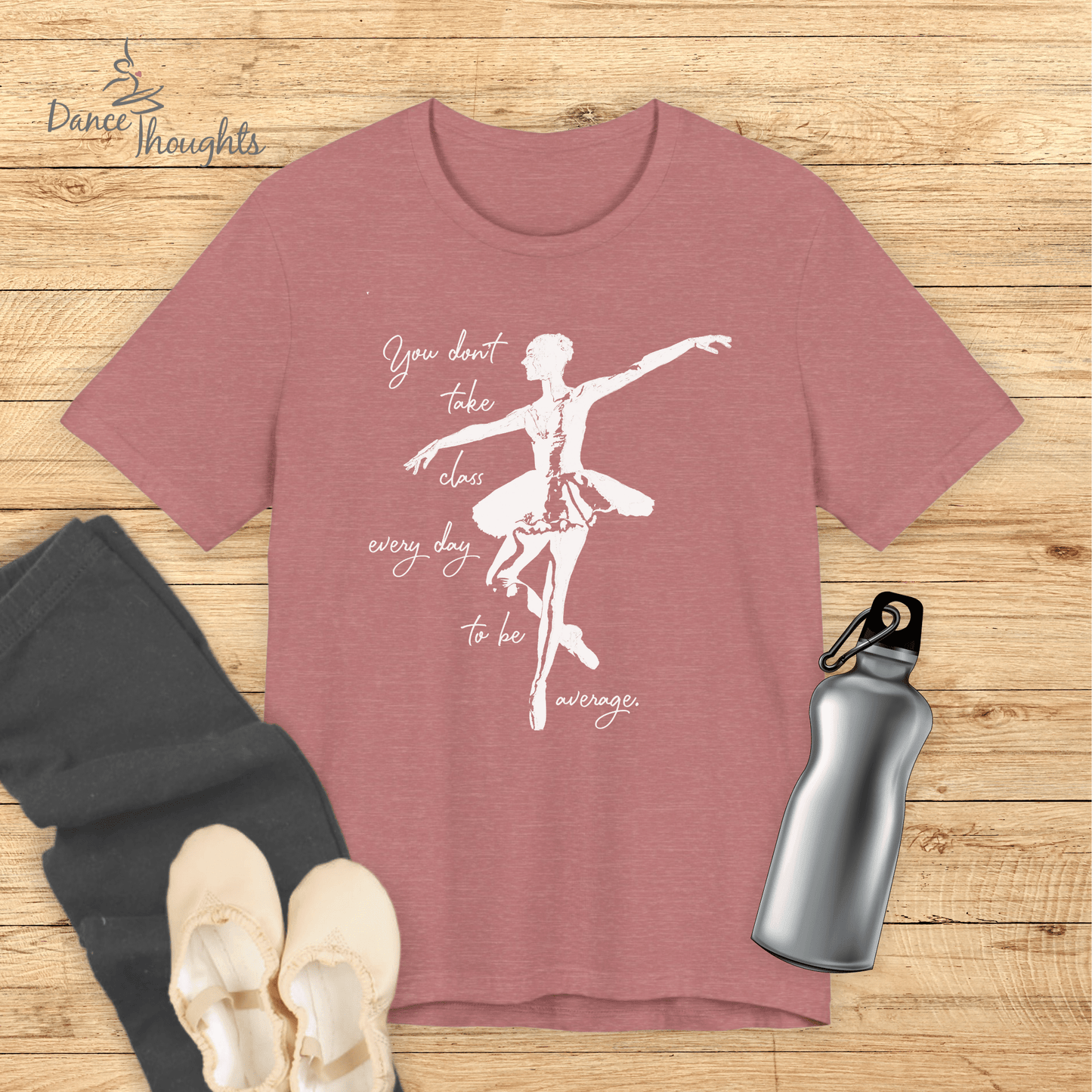 Don't Be Average T-shirt