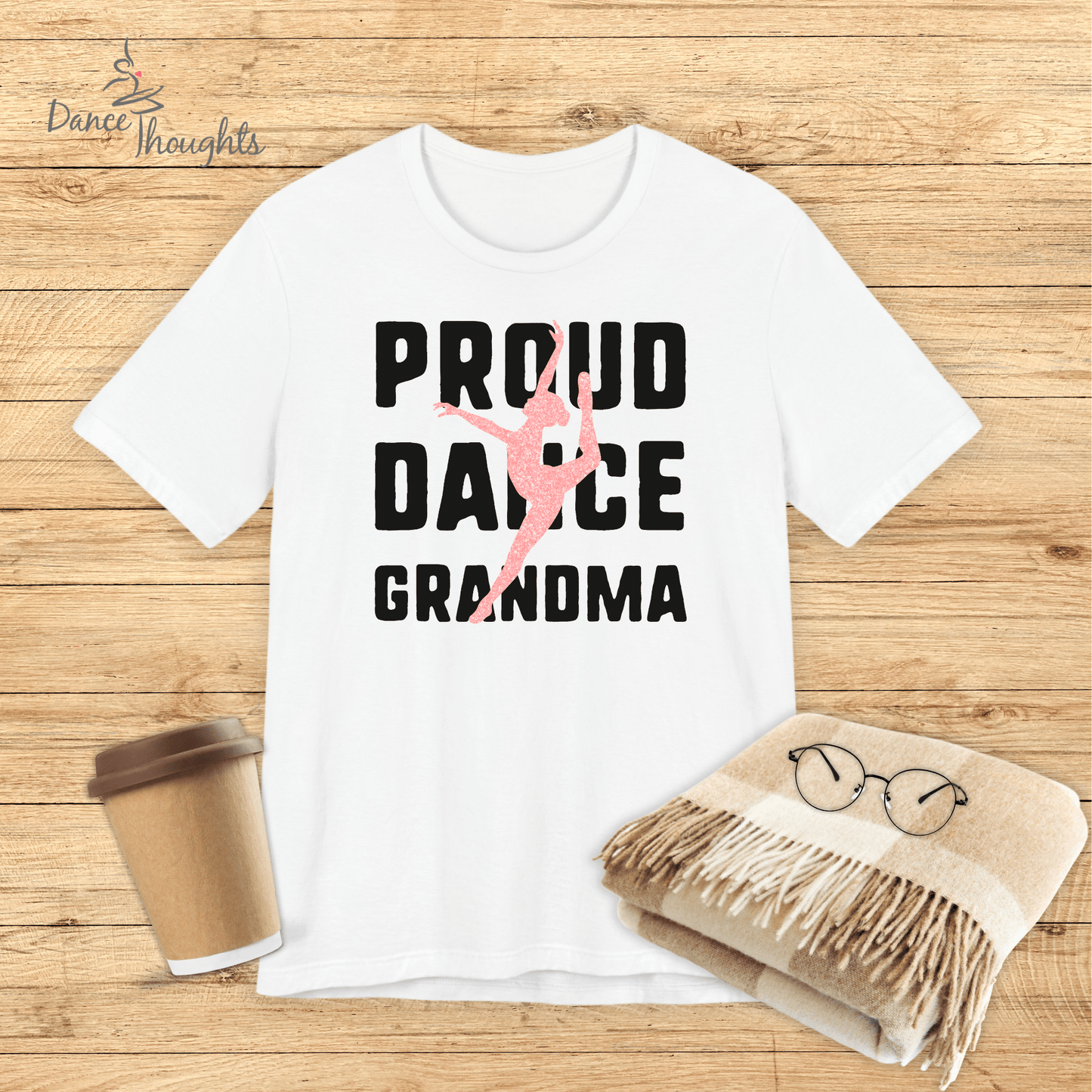 Proud Dance Grandma T-shirt-T-Shirt-Dance Thoughts