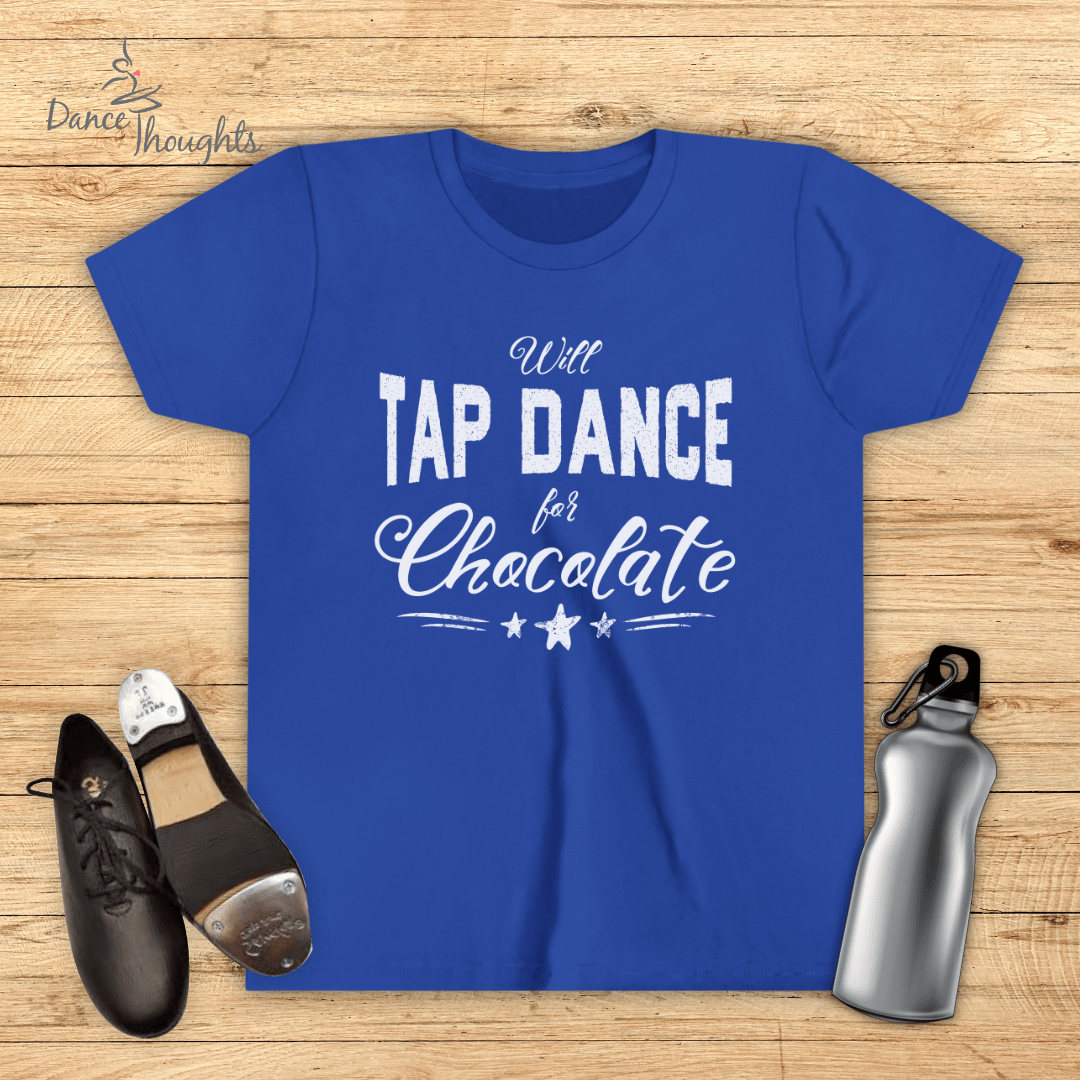 KIDS Tap Dance For Chocolate T-Shirt-Kids clothes-Dance Thoughts