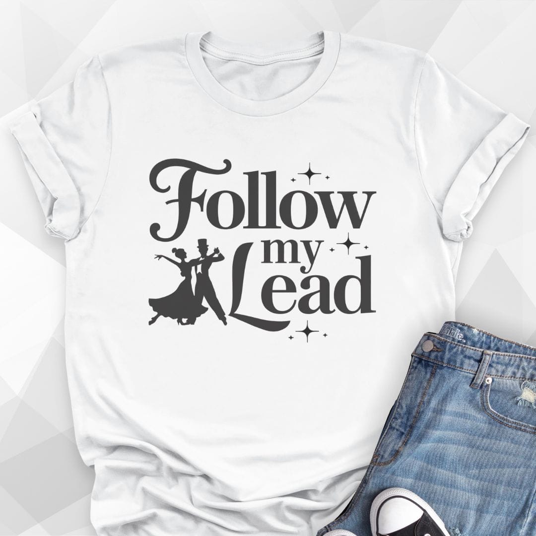 Follow My Lead T-shirt