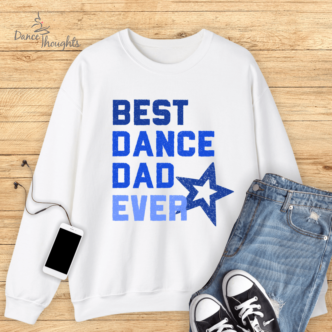 Best Dance Dad Ever Sweatshirt-Sweatshirt-Dance Thoughts