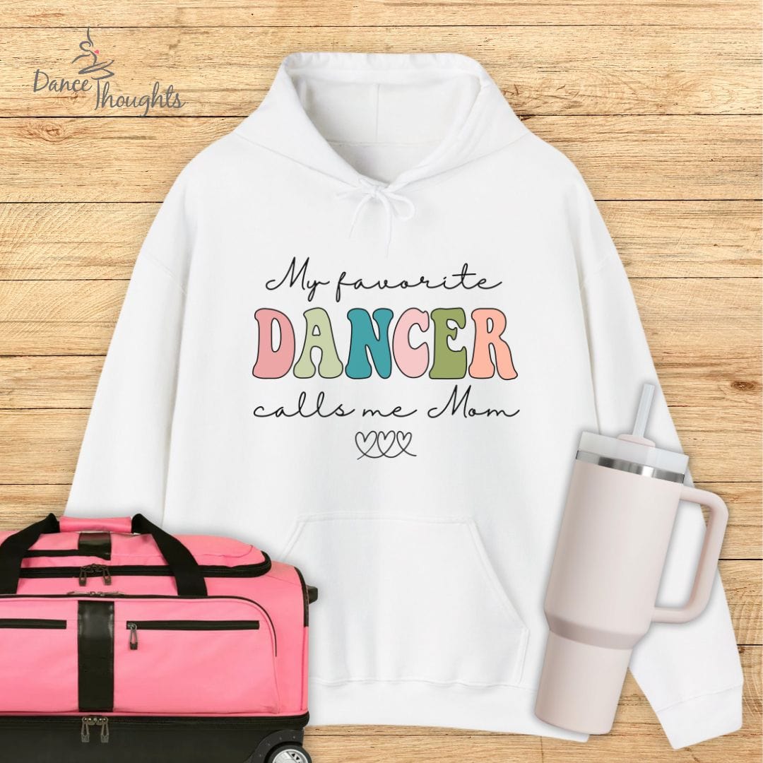 My Favorite Dancer Hoodie-Hoodie-Dance Thoughts