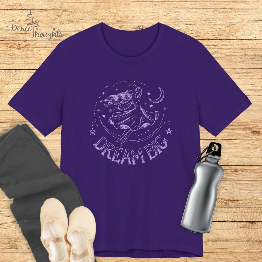 Dream Big T-shirt-T-Shirt-Dance Thoughts