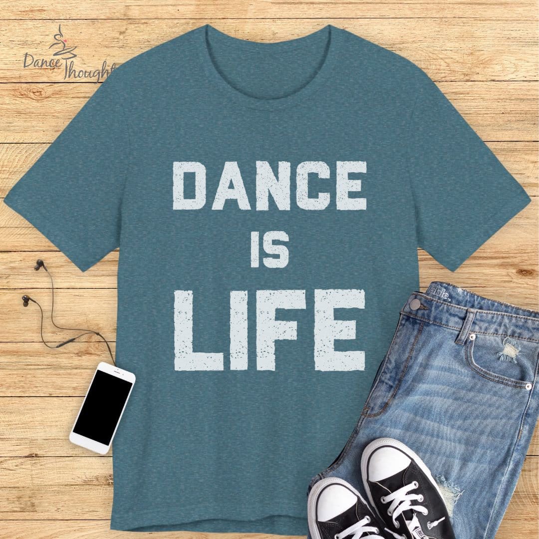 Dance Is Life T-shirt-T-Shirt-Dance Thoughts