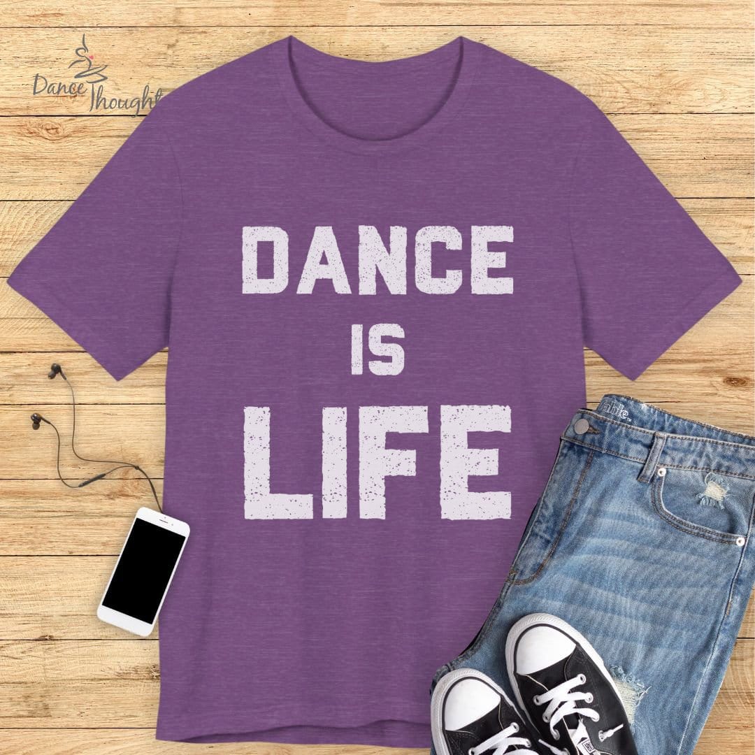Dance Is Life T-shirt-T-Shirt-Dance Thoughts