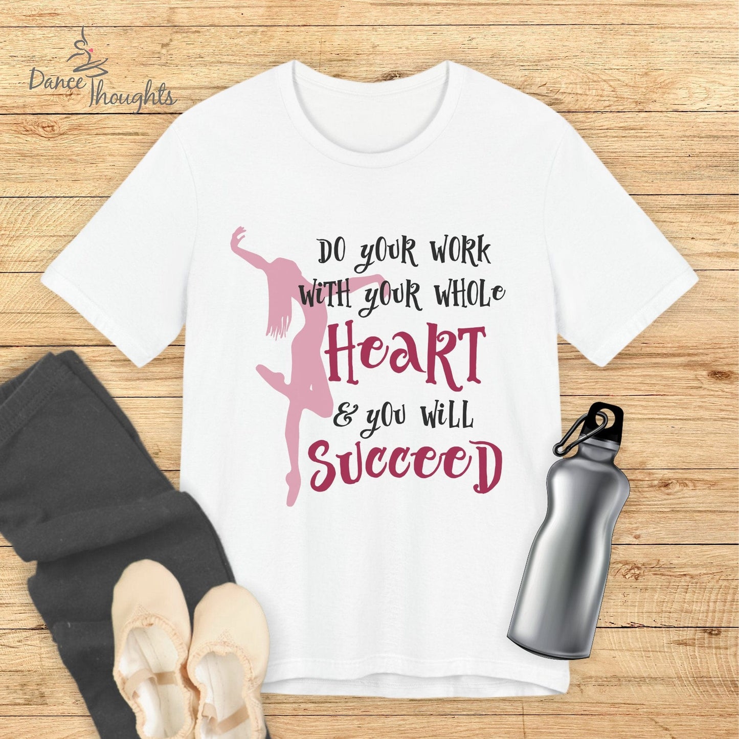Do Your Work T-shirt-T-Shirt-Dance Thoughts