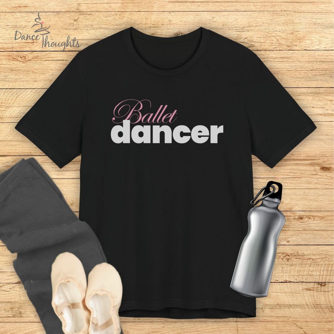 Ballet Dancer T-shirt-T-Shirt-Dance Thoughts