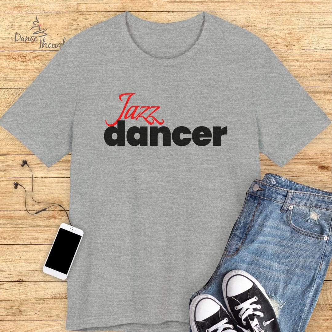 Jazz Dancer T-shirt-T-Shirt-Dance Thoughts
