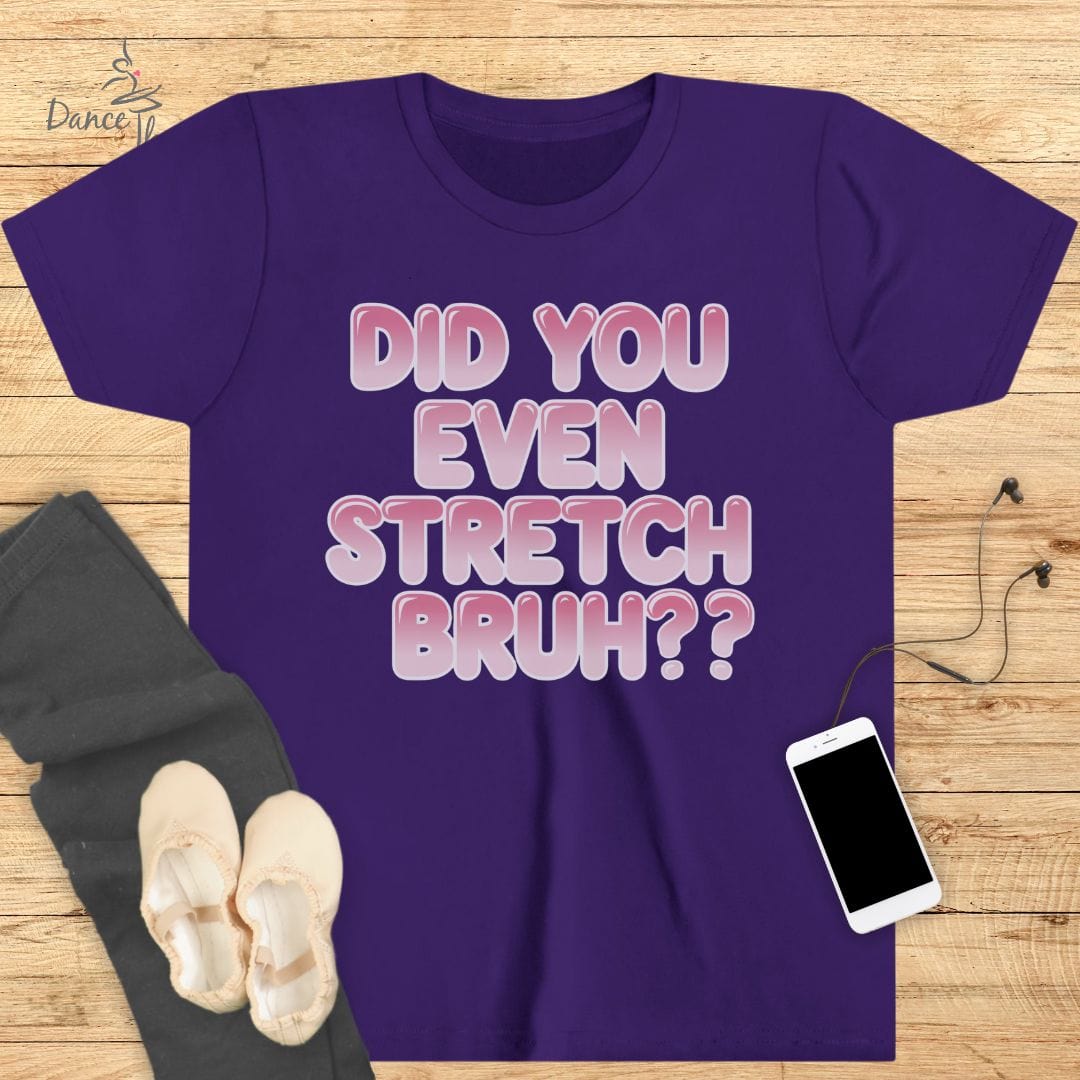 KIDS Did You Even Stretch Bruh T-Shirt-Kids clothes-Dance Thoughts