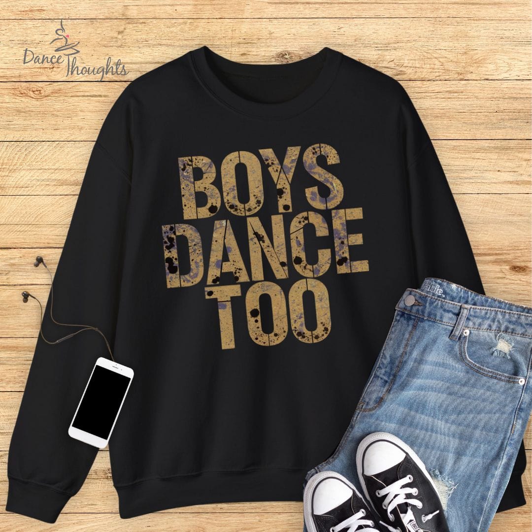 Boys Dance Too Sweatshirt-Sweatshirt-Dance Thoughts