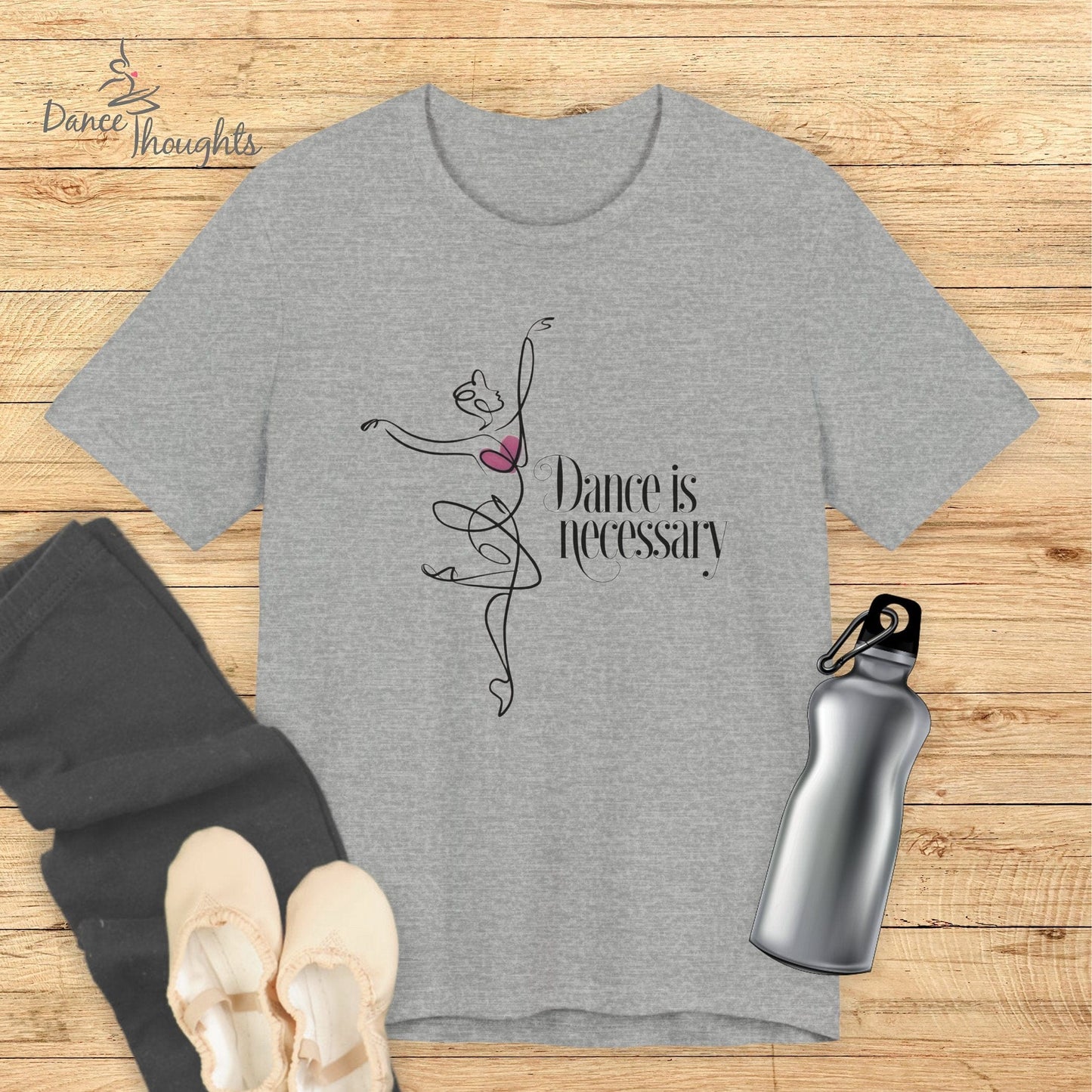 Dance Is Necessary T-shirt-T-Shirt-Dance Thoughts