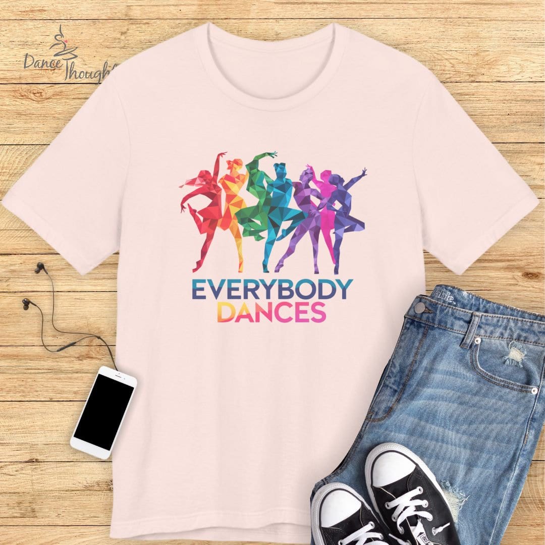 Everybody Dances T-shirt-T-Shirt-Dance Thoughts