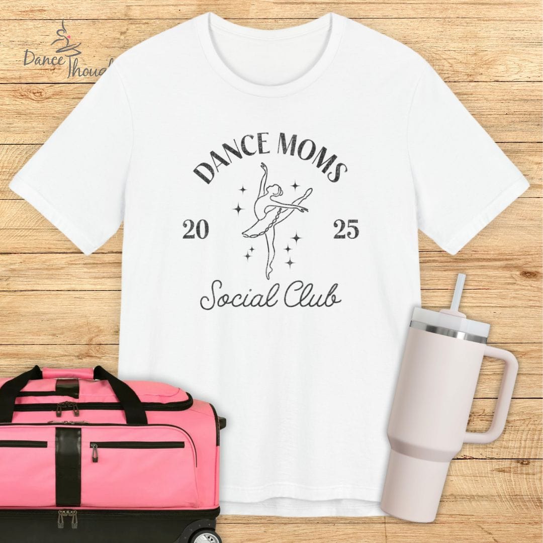 Dance Moms Social Club T-shirt-T-Shirt-Dance Thoughts
