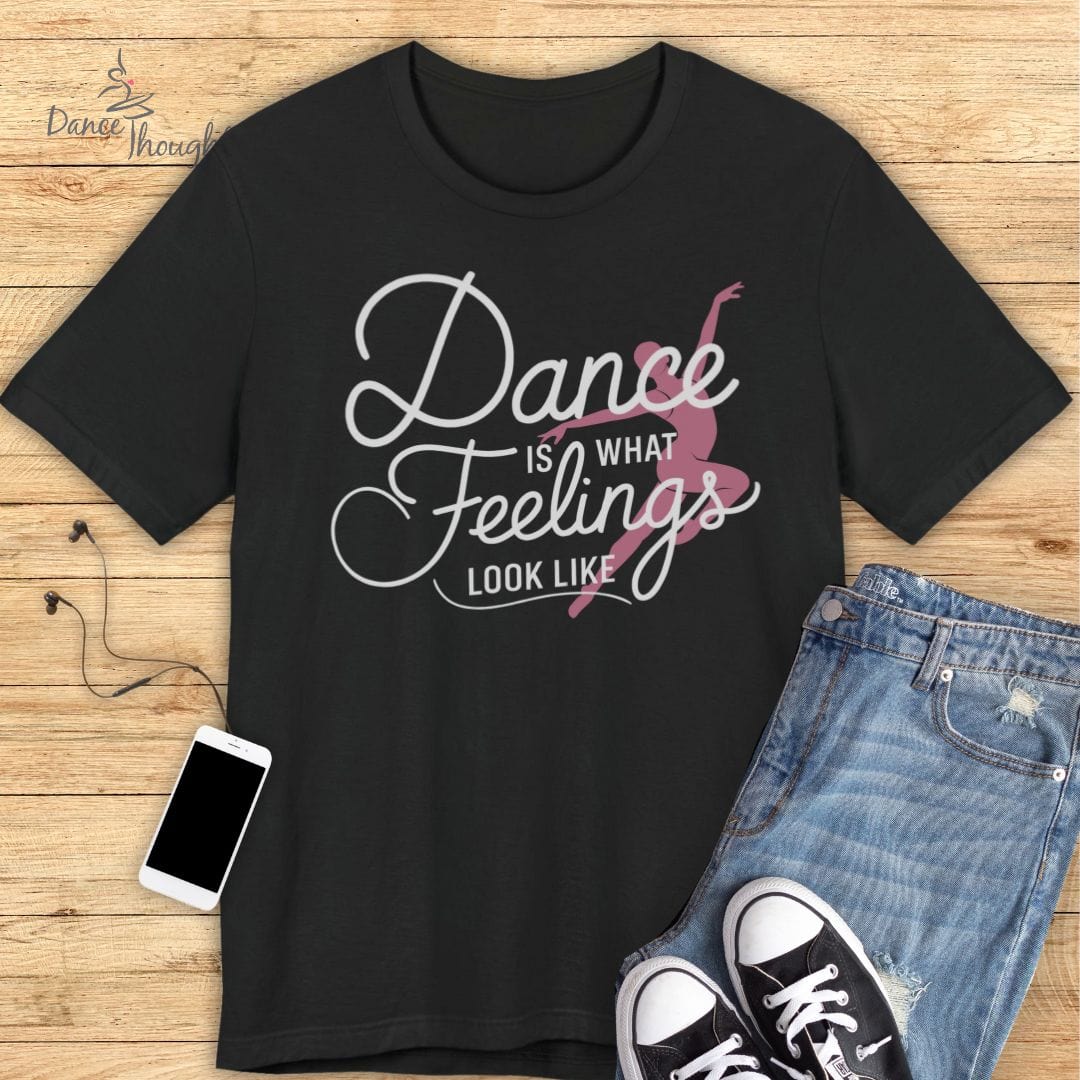 What Feelings Look Like T-shirt-T-Shirt-Dance Thoughts