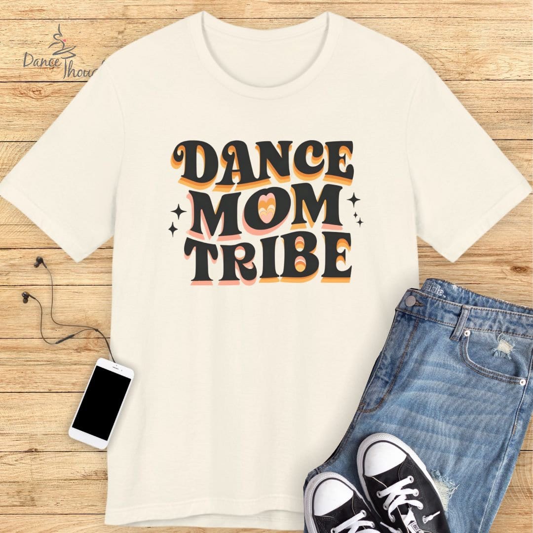 Dance Mom Tribe T-shirt