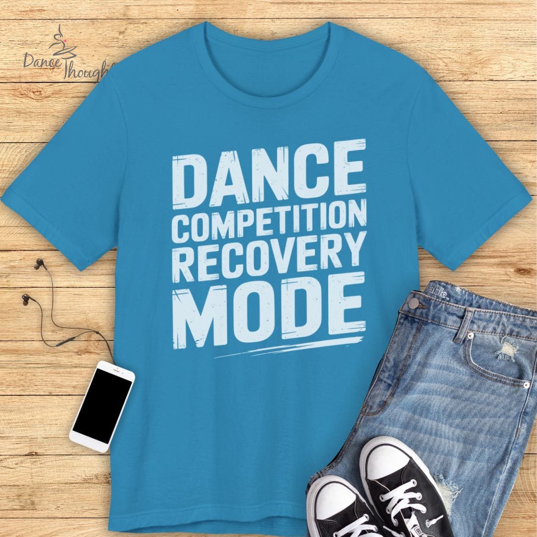 Recovery Mode T-shirt-T-Shirt-Dance Thoughts