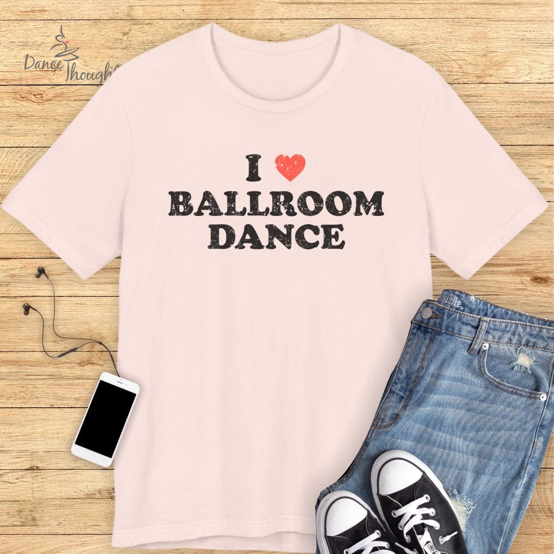 I Love Ballroom T-shirt