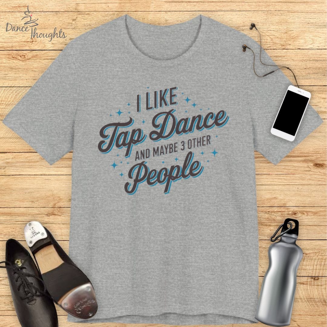Tap And 3 People T-shirt-T-Shirt-Dance Thoughts