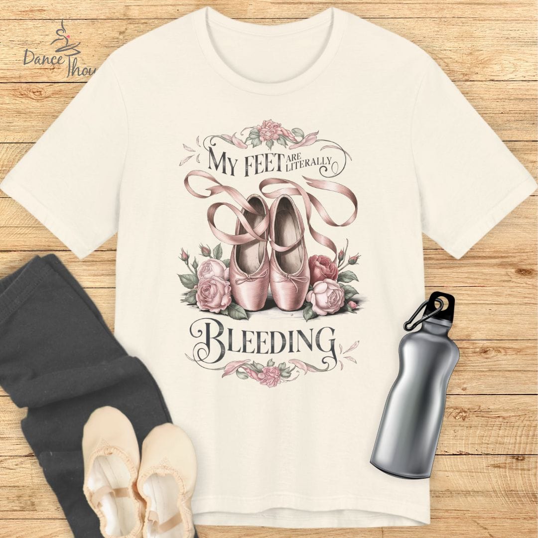 My Feet Are Bleeding T-shirt-T-Shirt-Dance Thoughts