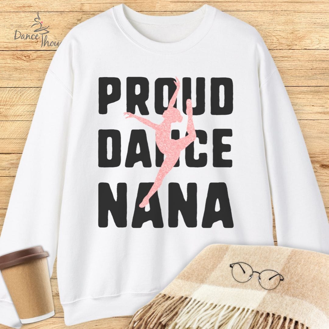 Proud Dance Nana Sweatshirt