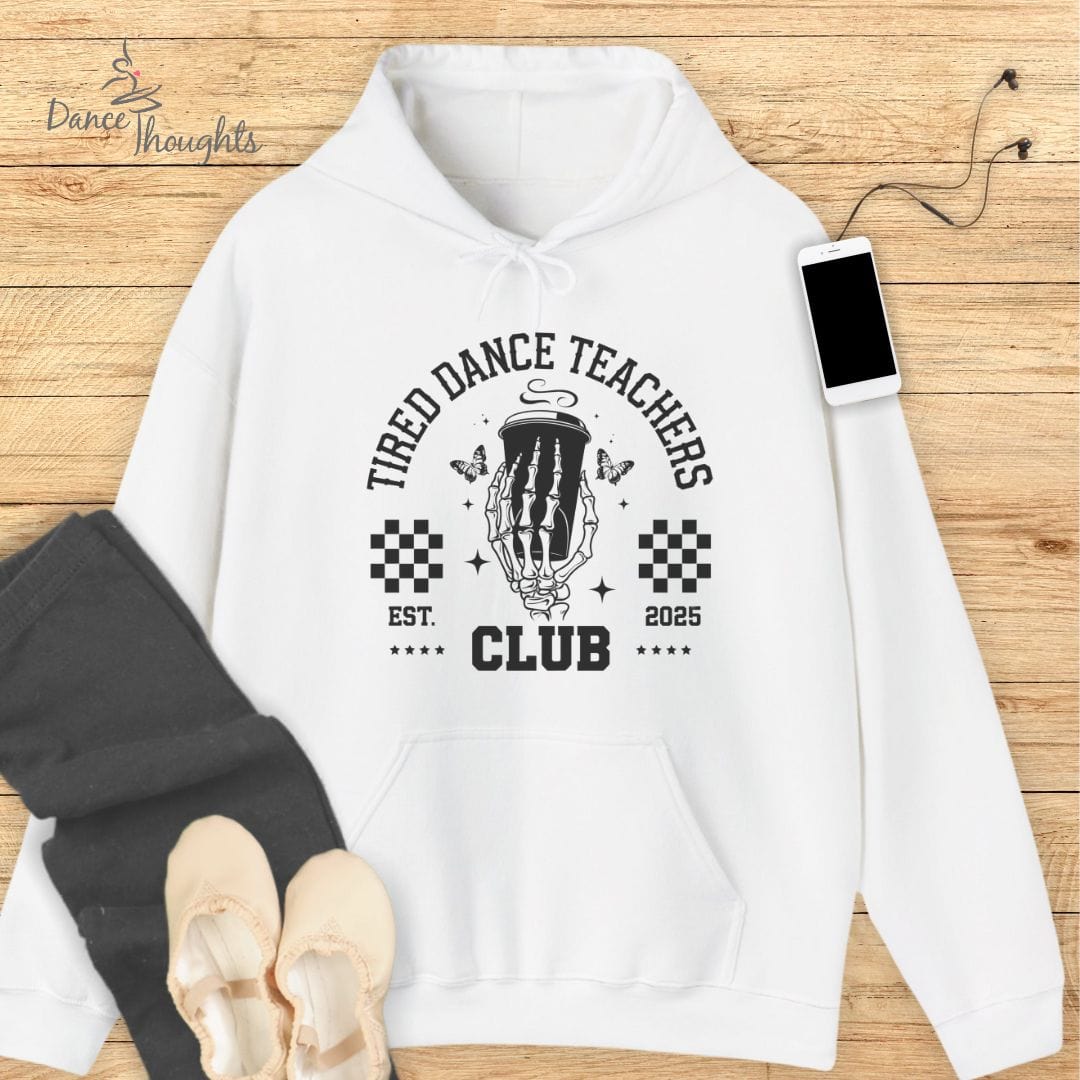 Tired Dance Teachers Club Hoodie-Hoodie-Dance Thoughts