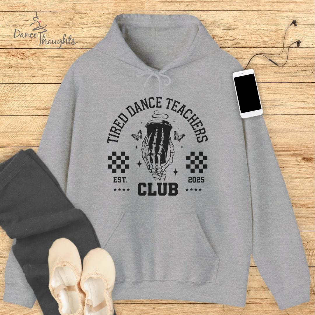 Tired Dance Teachers Club Hoodie-Hoodie-Dance Thoughts