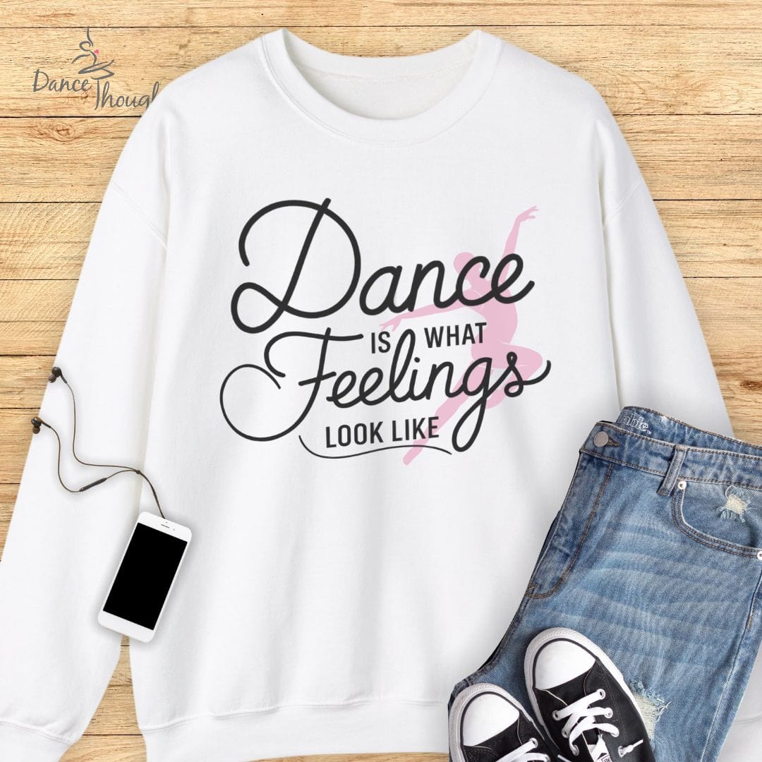 What Feelings Look Like Sweatshirt-Sweatshirt-Dance Thoughts