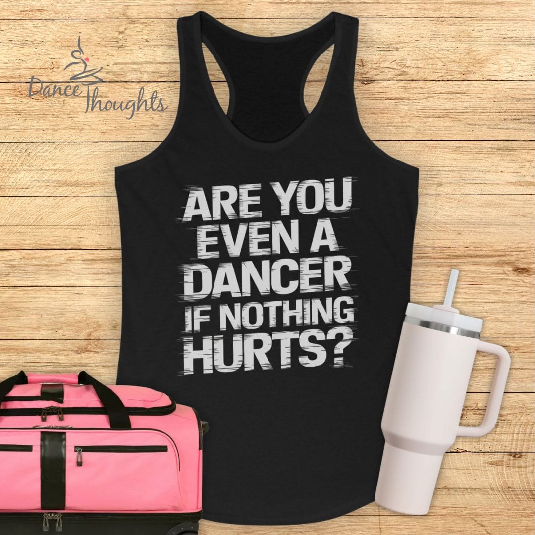 Even A Dancer Tank Top