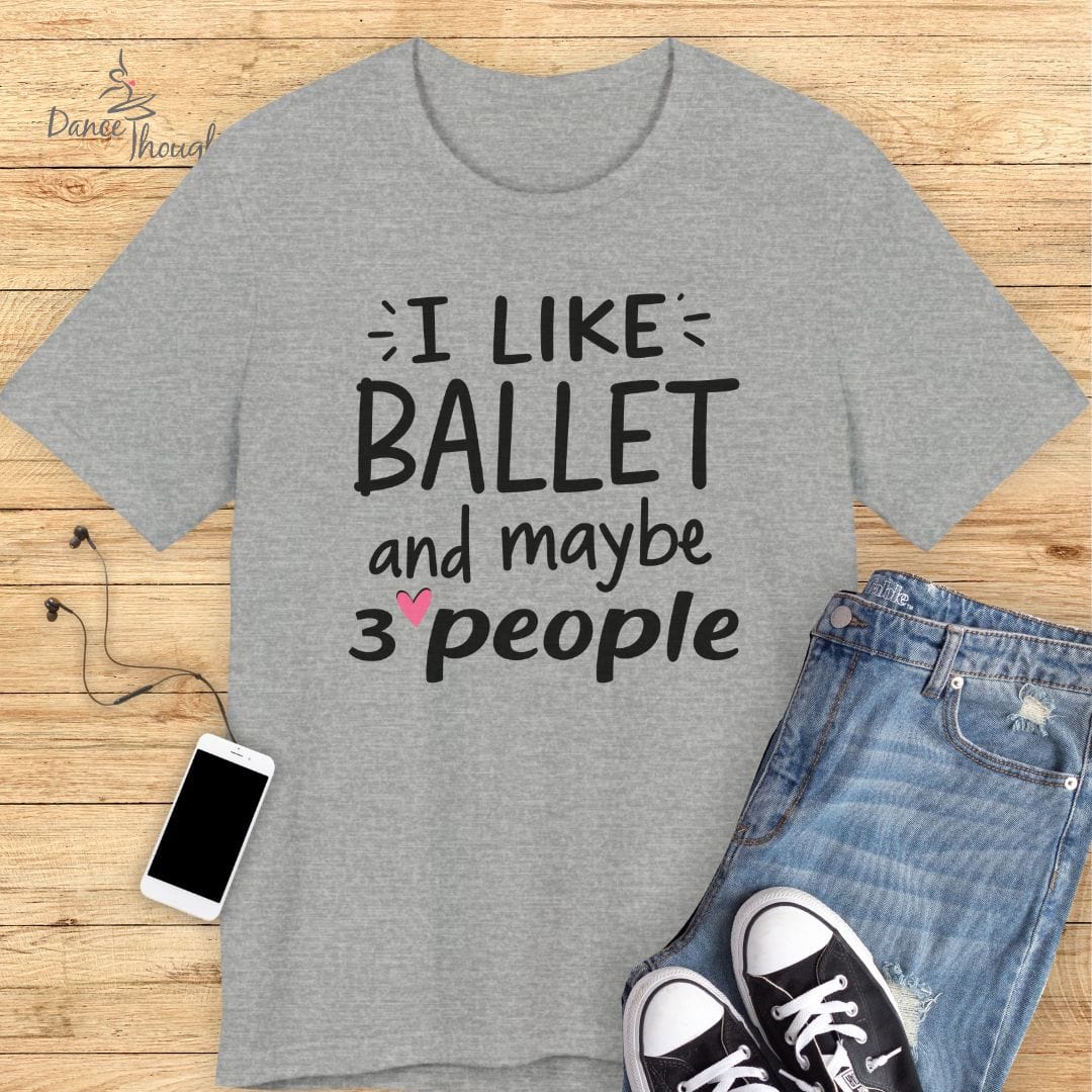 Ballet & 3 People T-shirt-T-Shirt-Dance Thoughts