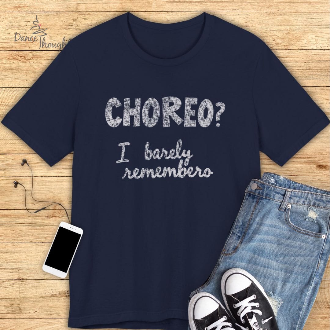 I Barely Remembero T-shirt-T-Shirt-Dance Thoughts