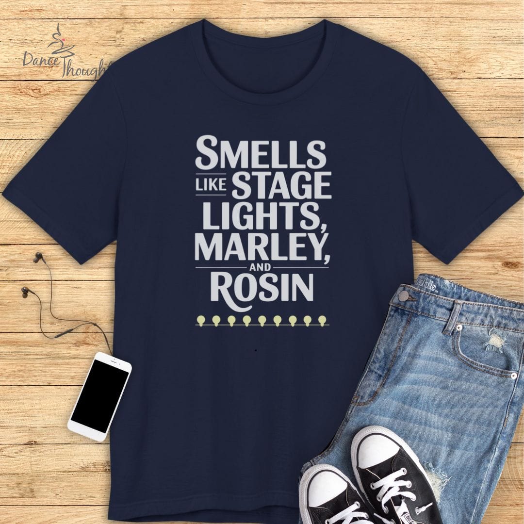 Smells Like Stage Lights T-shirt-T-Shirt-Dance Thoughts