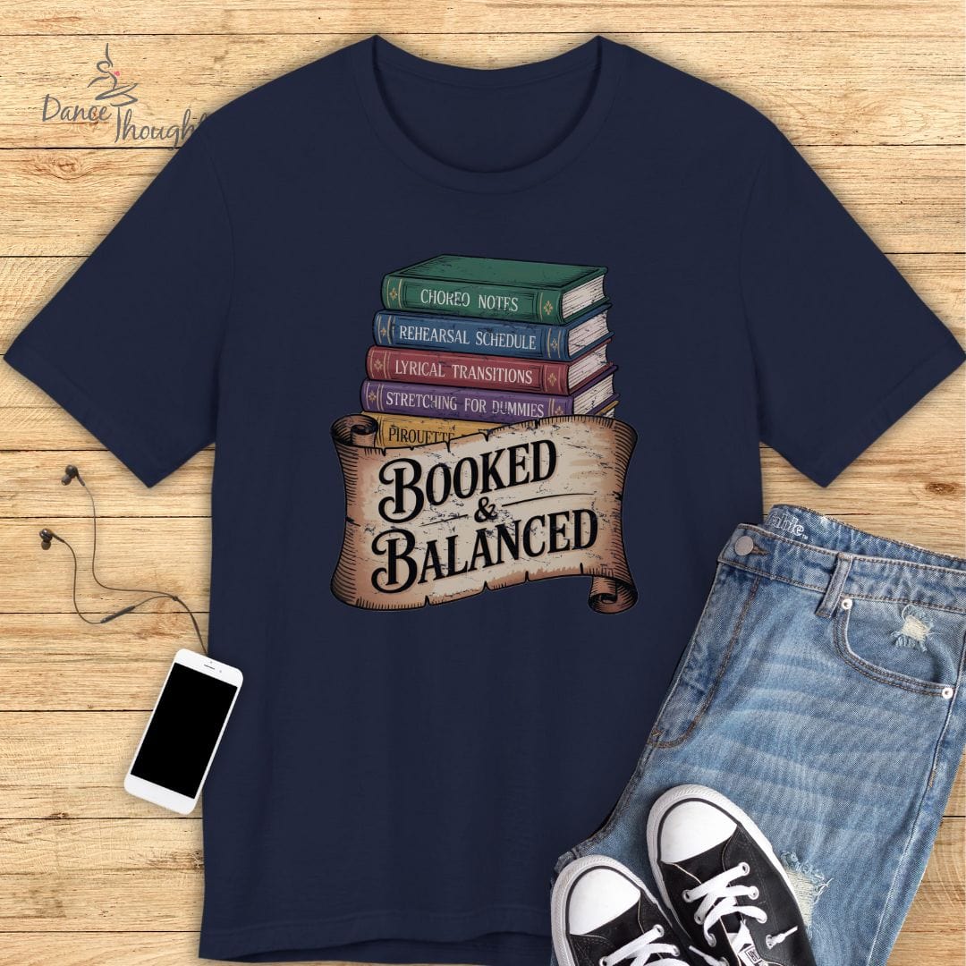 Booked and Balanced T-shirt-T-Shirt-Dance Thoughts