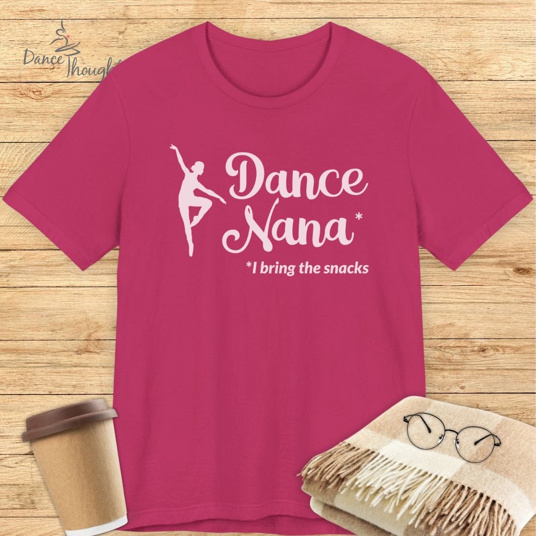 Dance Nana, I Bring The Snacks T-Shirt