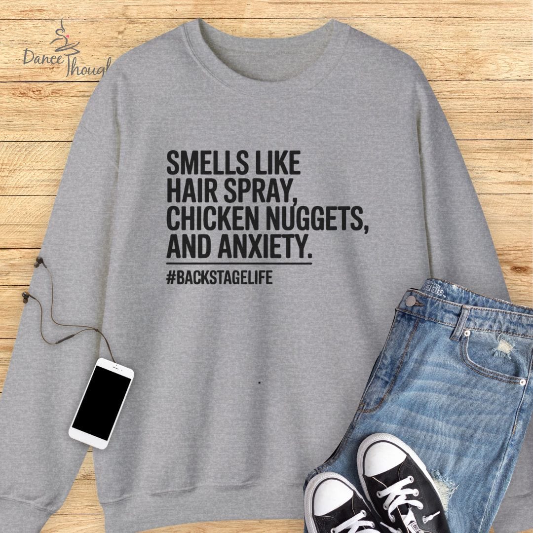 Smells Like Hair Spray Sweatshirt