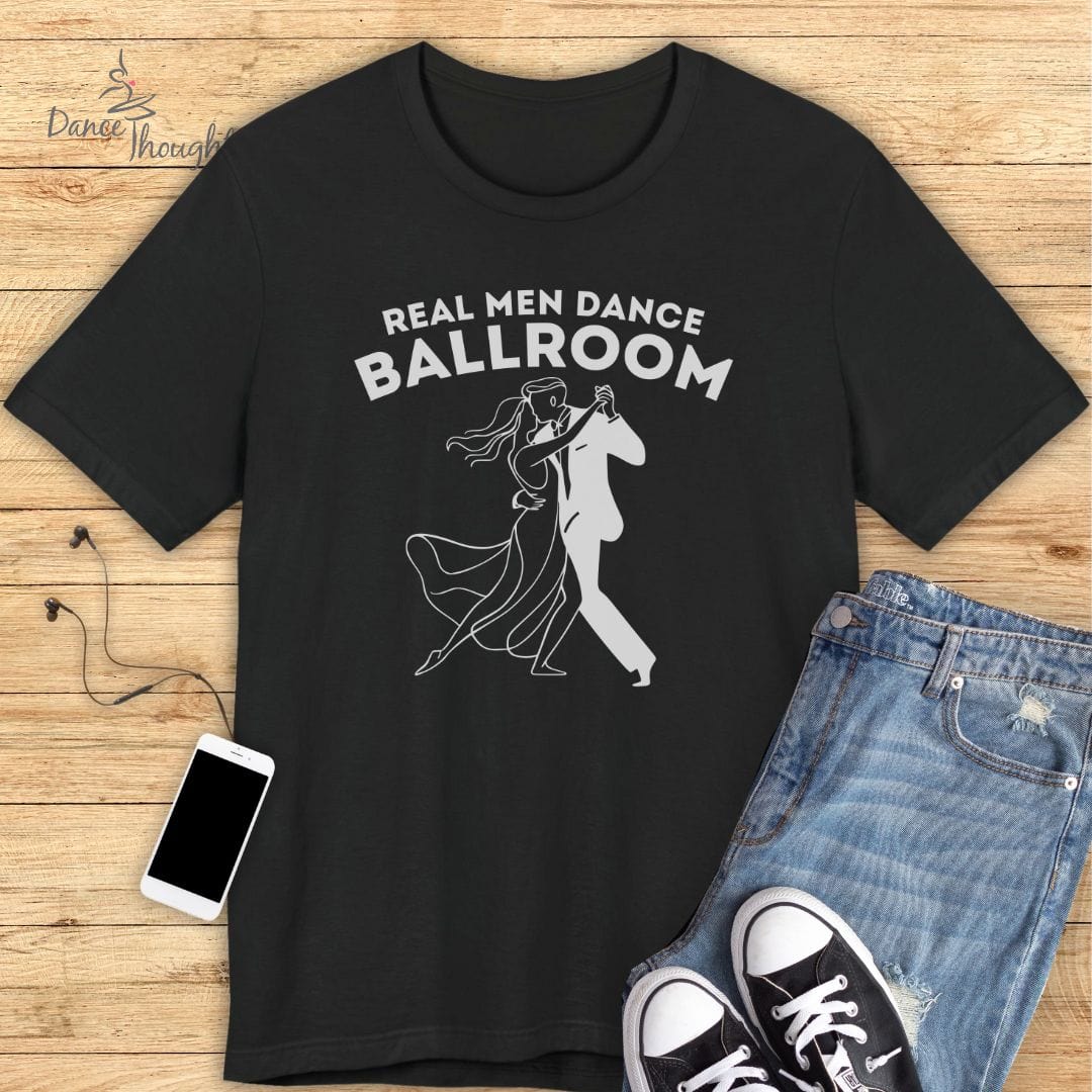 Real Men Dance Ballroom T-shirt