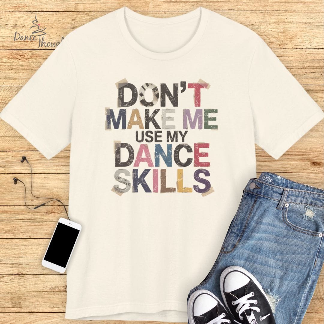 Dance Skills T-shirt