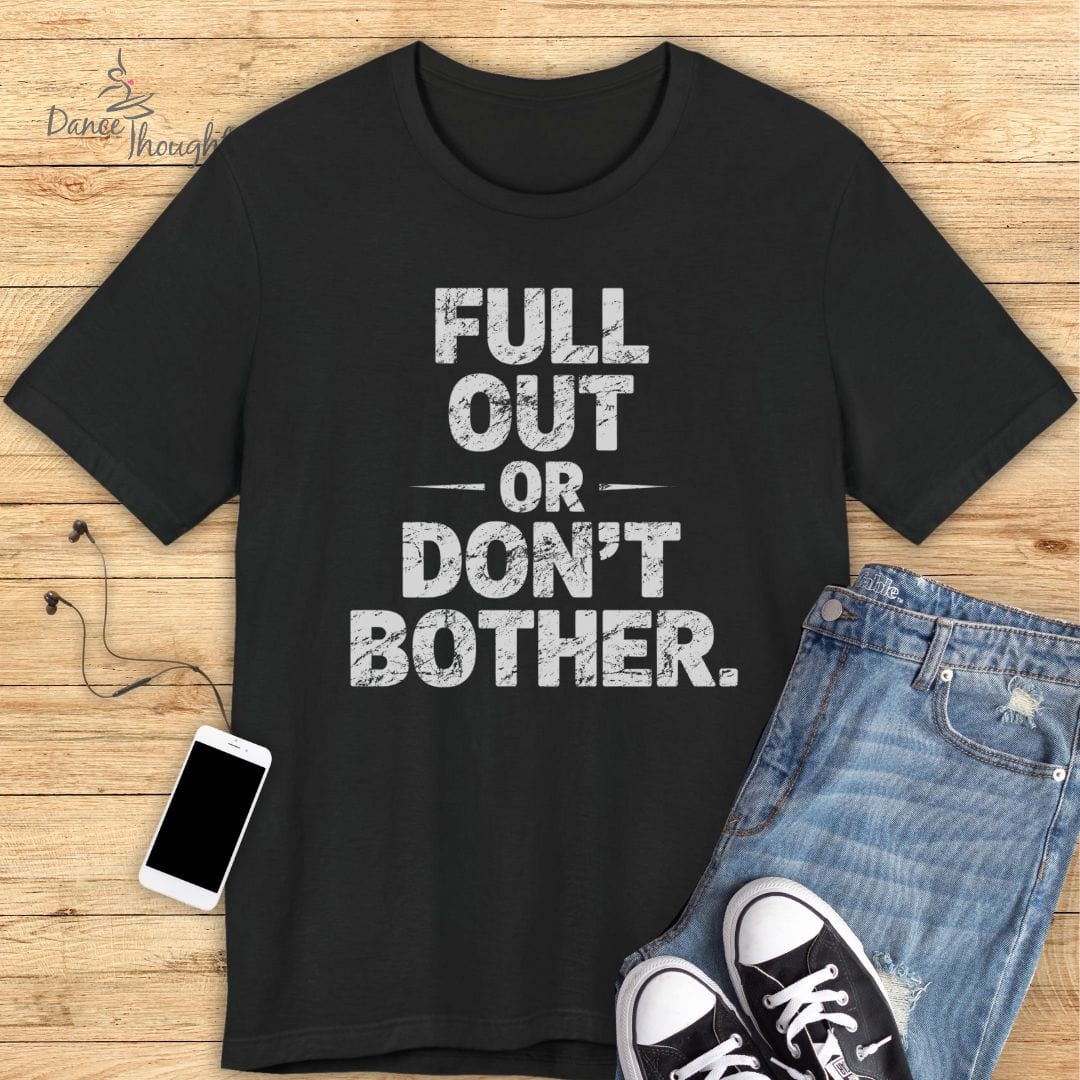 Full Out T-shirt