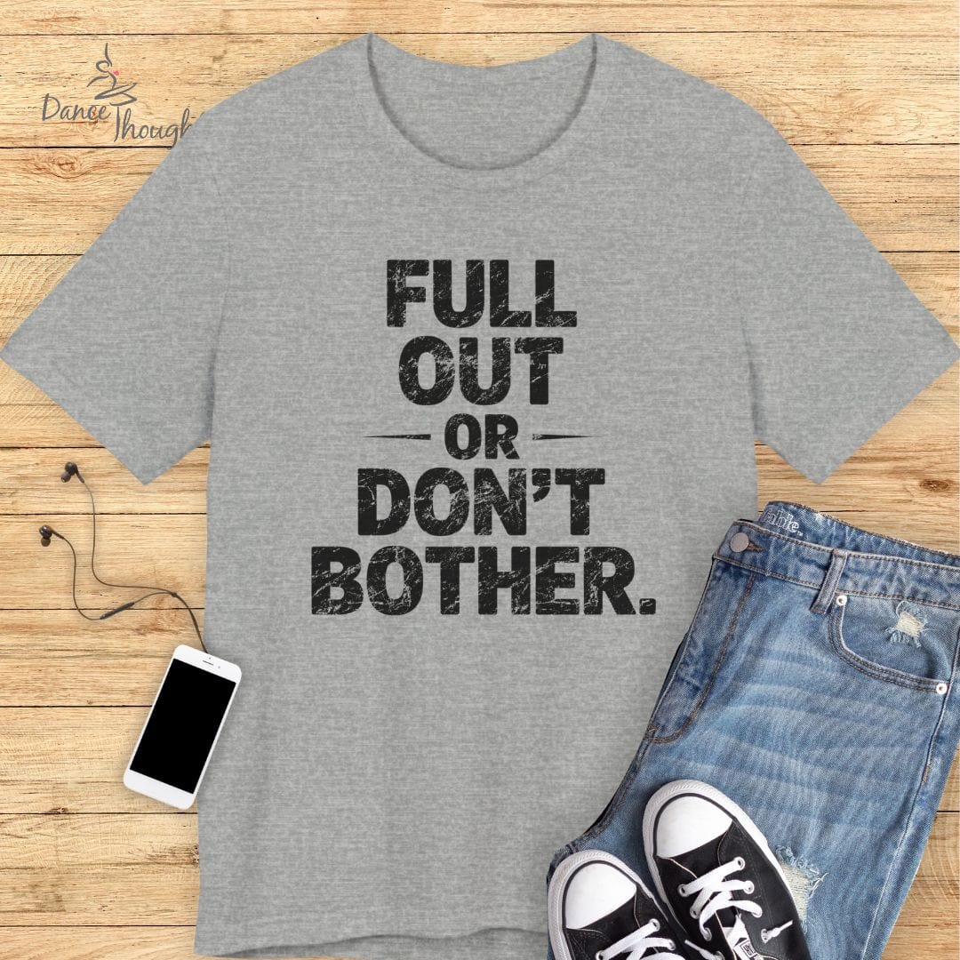 Full Out T-shirt