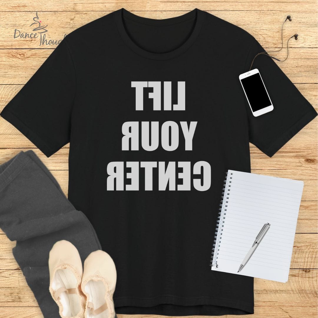 REVERSE Lift Your Center T-shirt