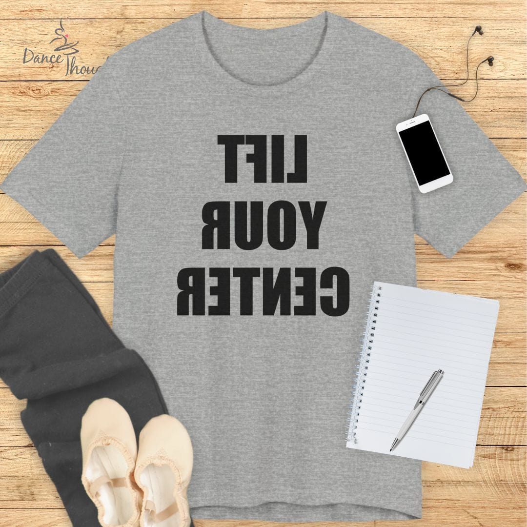 REVERSE Lift Your Center T-shirt